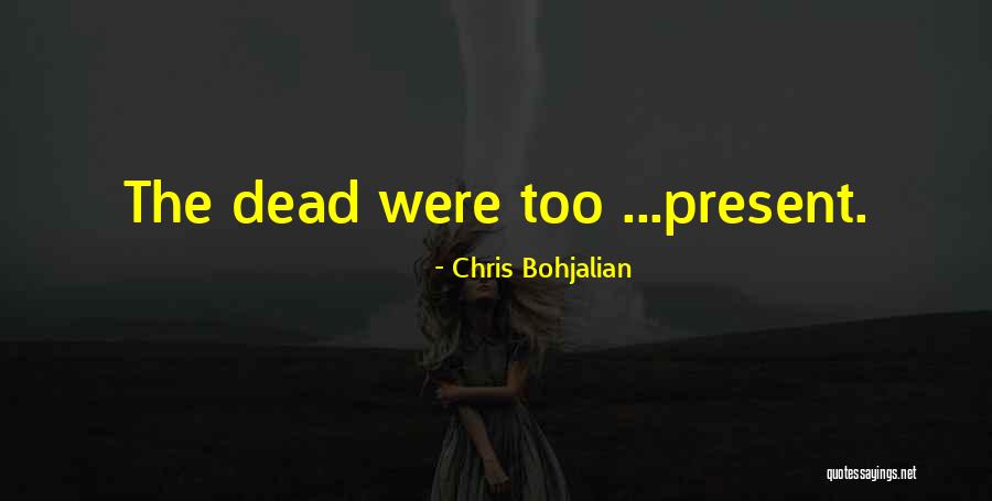 Noncoding And Coding Quotes By Chris Bohjalian
