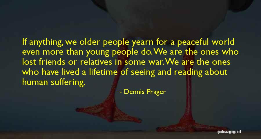Noncoding And Coding Quotes By Dennis Prager