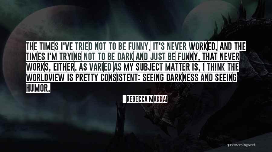 Noncoding And Coding Quotes By Rebecca Makkai