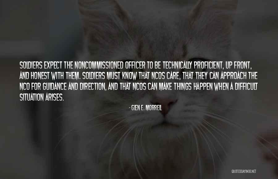 Noncommissioned Quotes By Glen E. Morrell Noncommissioned Quotes By Glen E. Morrell