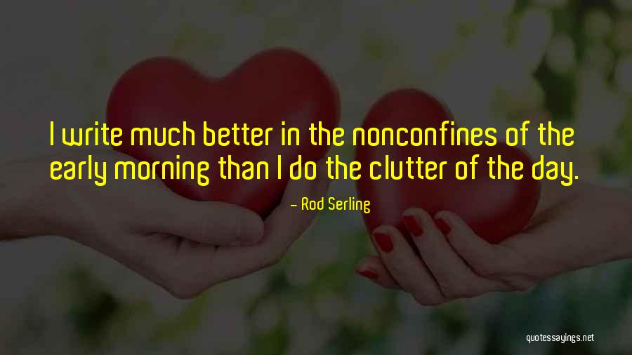 Nonconfines Quotes By Rod Serling Nonconfines Quotes By Rod Serling