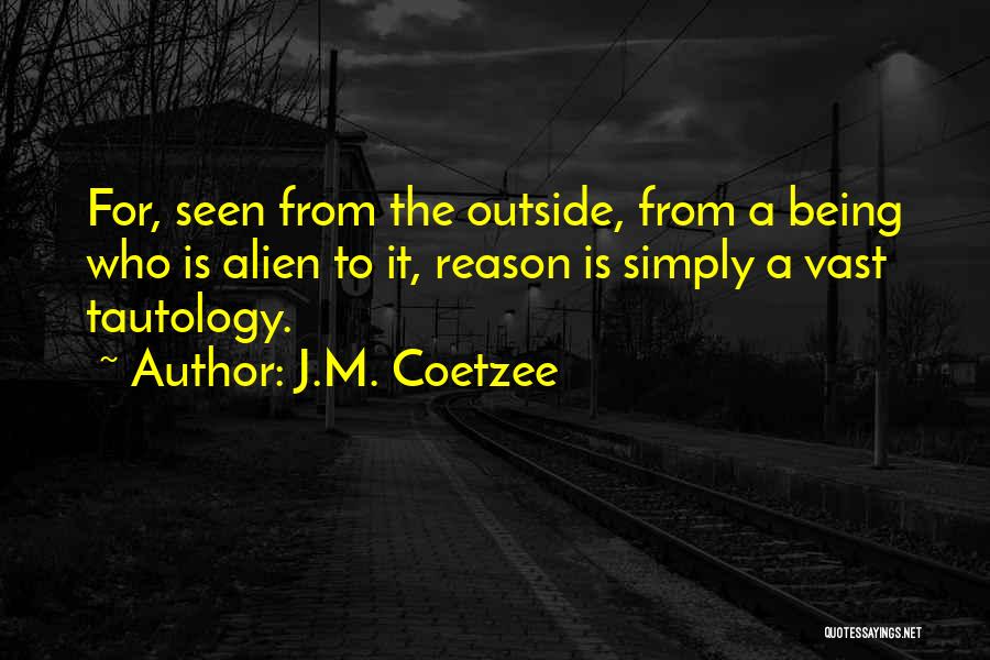 Noncorporeal Quotes By J.M. Coetzee