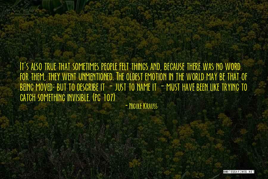 Nondini 220 Quotes By Nicole Krauss Nondini 220 Quotes By Nicole Krauss