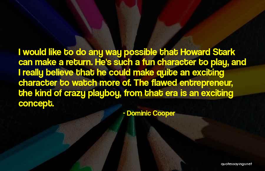 Nondumiso Jozana Quotes By Dominic Cooper Nondumiso Jozana Quotes By Dominic Cooper