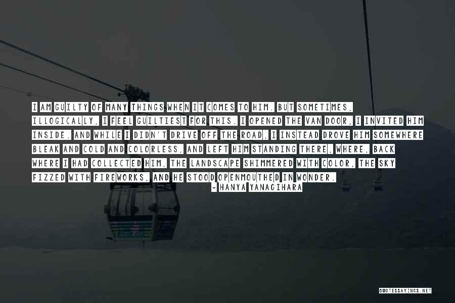 None Left Standing Quotes By Hanya Yanagihara None Left Standing Quotes By Hanya Yanagihara