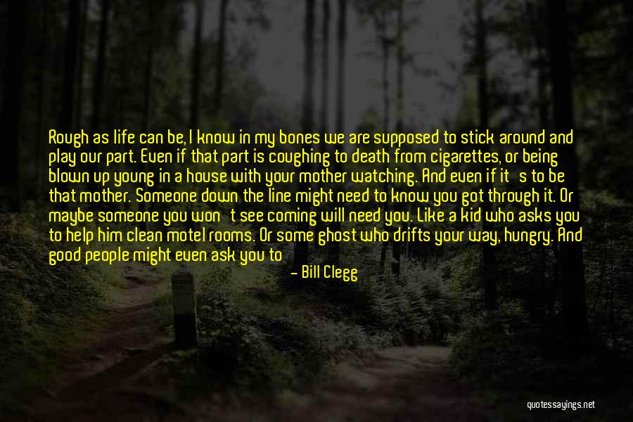 None Of Your Business Quotes By Bill Clegg