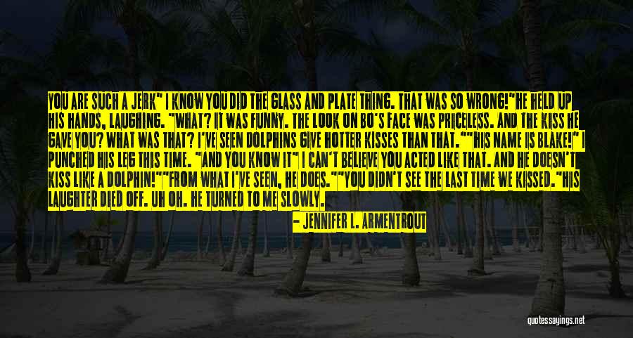 None Of Your Business Quotes By Jennifer L. Armentrout