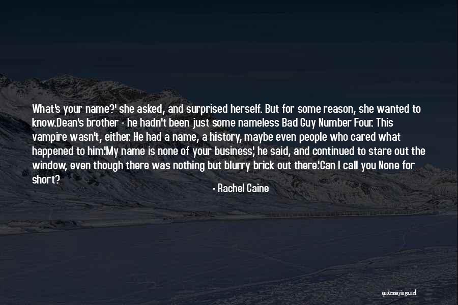 None Of Your Business Quotes By Rachel Caine None Of Your Business Quotes By Rachel Caine