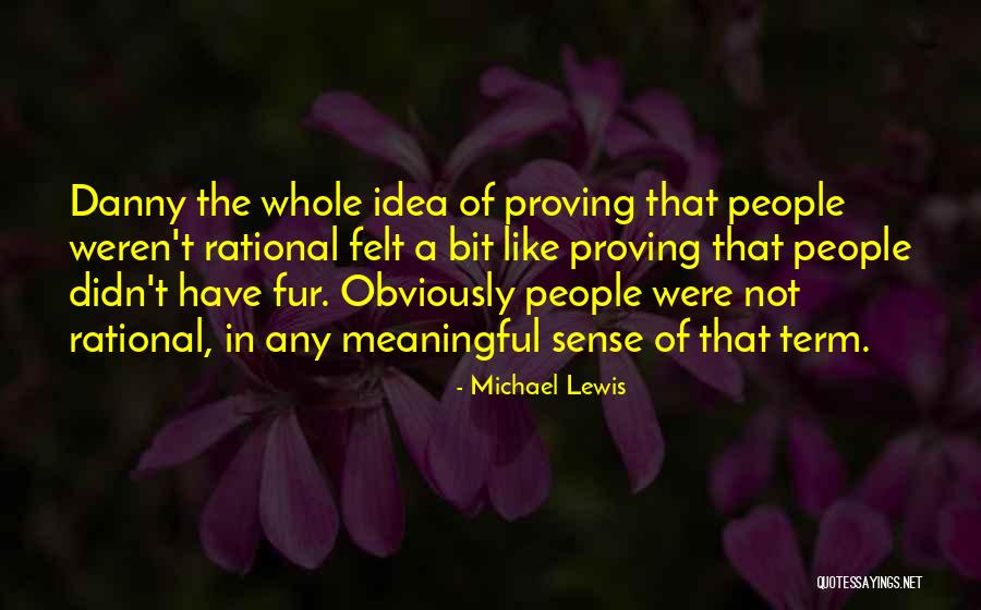 Nonentity Antonyms Quotes By Michael Lewis Nonentity Antonyms Quotes By Michael Lewis