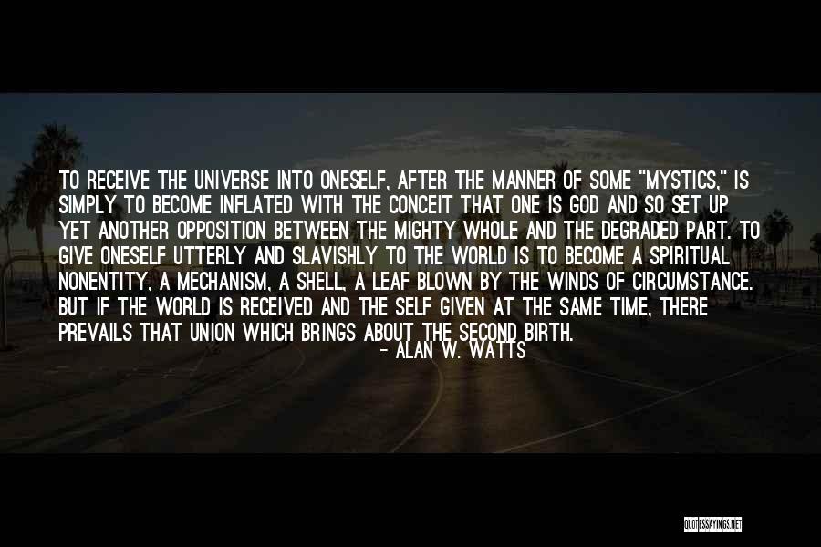 Nonentity Quotes By Alan W. Watts Nonentity Quotes By Alan W. Watts