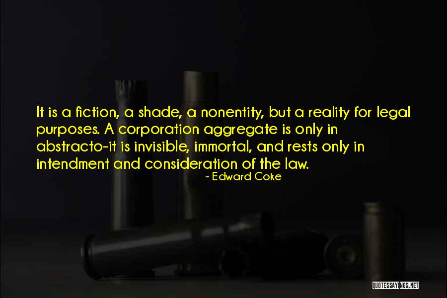 Nonentity Quotes By Edward Coke Nonentity Quotes By Edward Coke