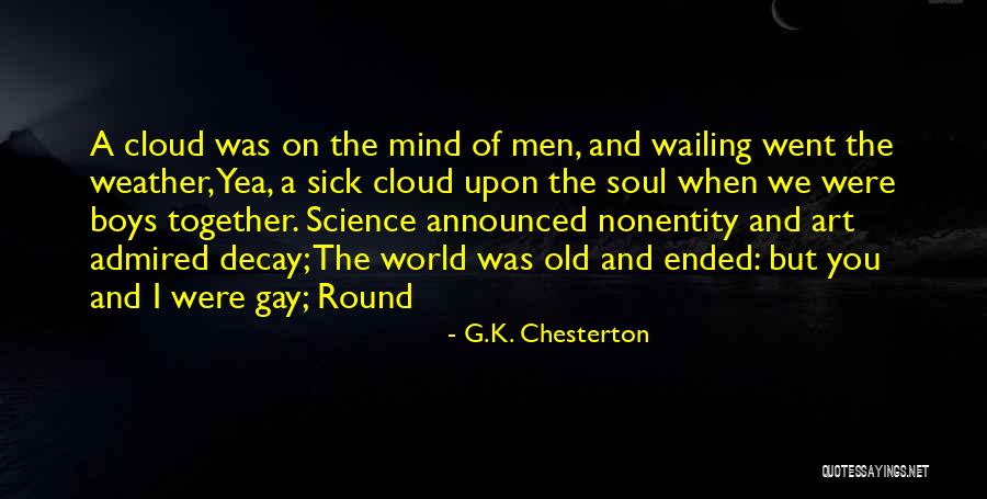 Nonentity Quotes By G.K. Chesterton Nonentity Quotes By G.K. Chesterton