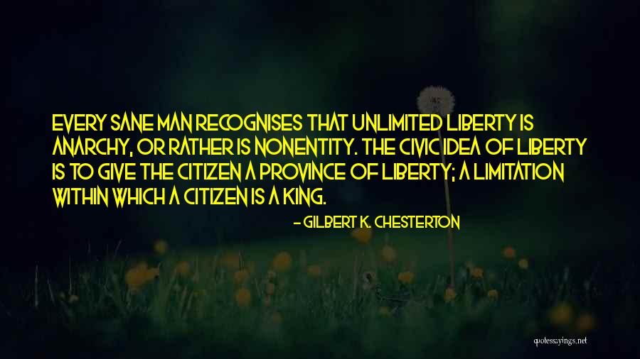 Nonentity Quotes By Gilbert K. Chesterton Nonentity Quotes By Gilbert K. Chesterton