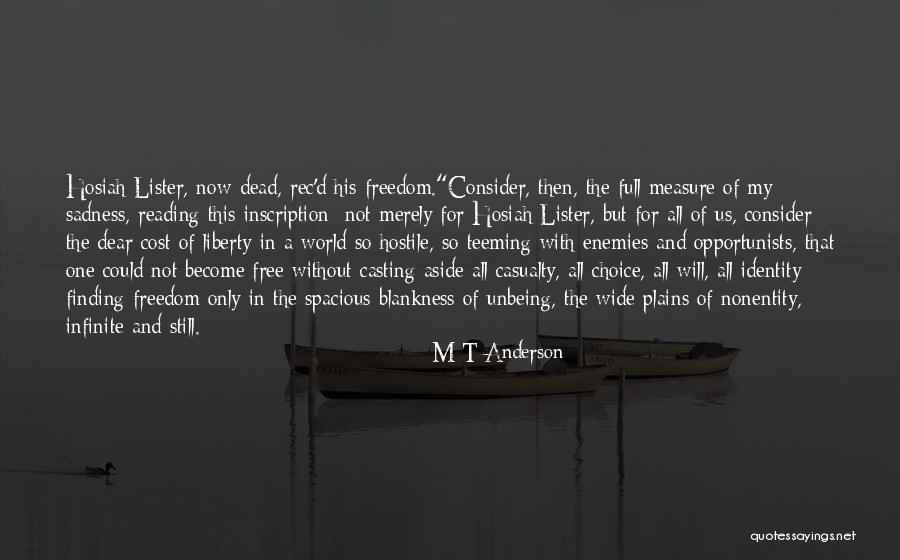 Nonentity Quotes By M T Anderson Nonentity Quotes By M T Anderson