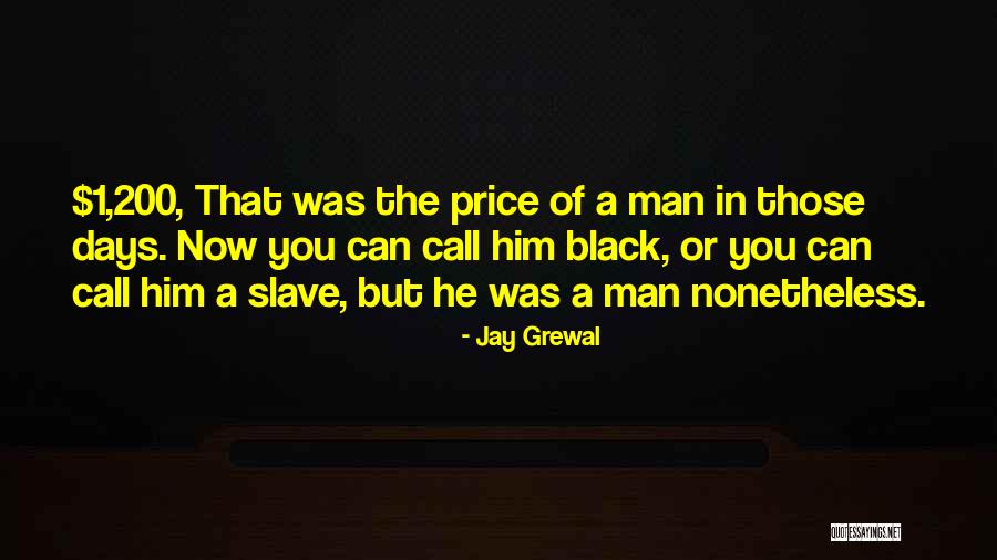 Nonetheless Quotes By Jay Grewal