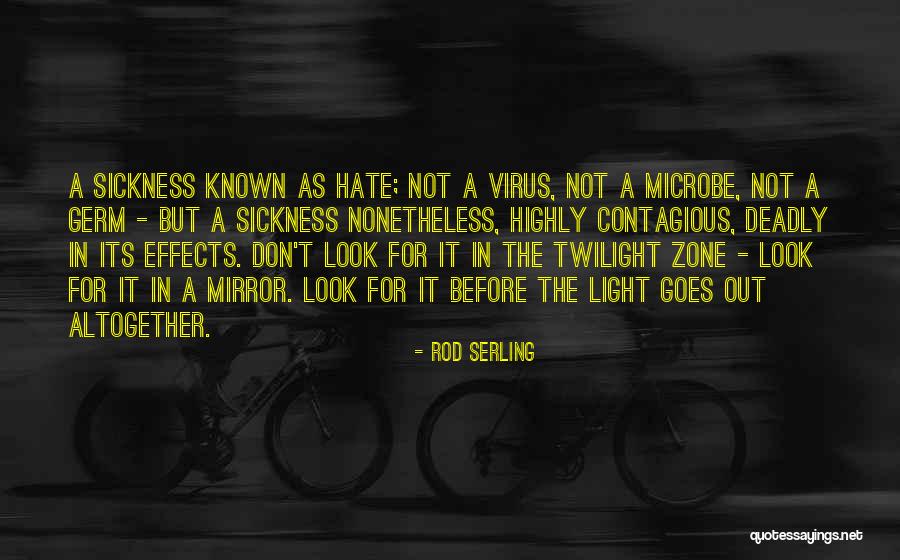 Nonetheless Quotes By Rod Serling