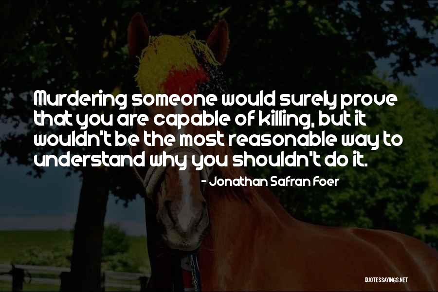Nonette Code Quotes By Jonathan Safran Foer Nonette Code Quotes By Jonathan Safran Foer