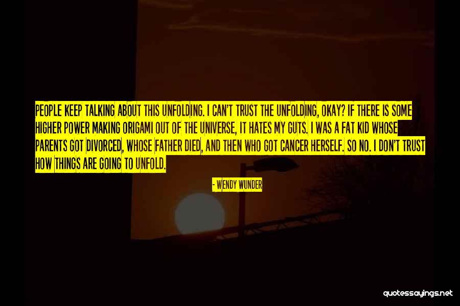 Nonevidence Quotes By Wendy Wunder Nonevidence Quotes By Wendy Wunder