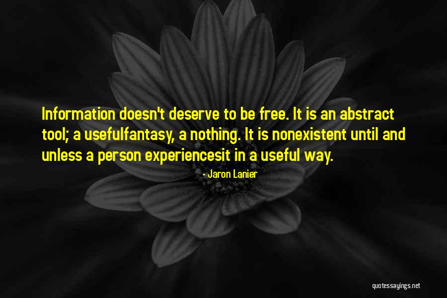 Nonexistent Quotes By Jaron Lanier Nonexistent Quotes By Jaron Lanier
