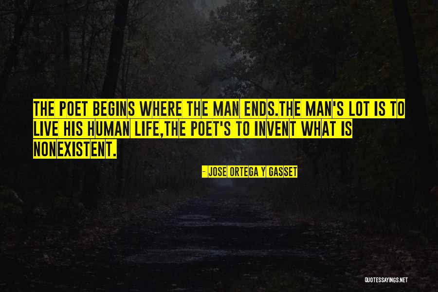 Nonexistent Quotes By Jose Ortega Y Gasset Nonexistent Quotes By Jose Ortega Y Gasset