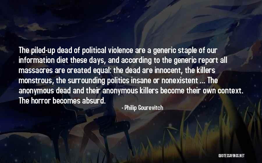 Nonexistent Quotes By Philip Gourevitch Nonexistent Quotes By Philip Gourevitch