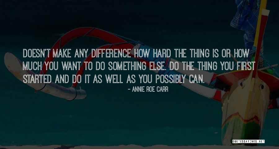 Nonfeasance Law Quotes By Annie Roe Carr Nonfeasance Law Quotes By Annie Roe Carr