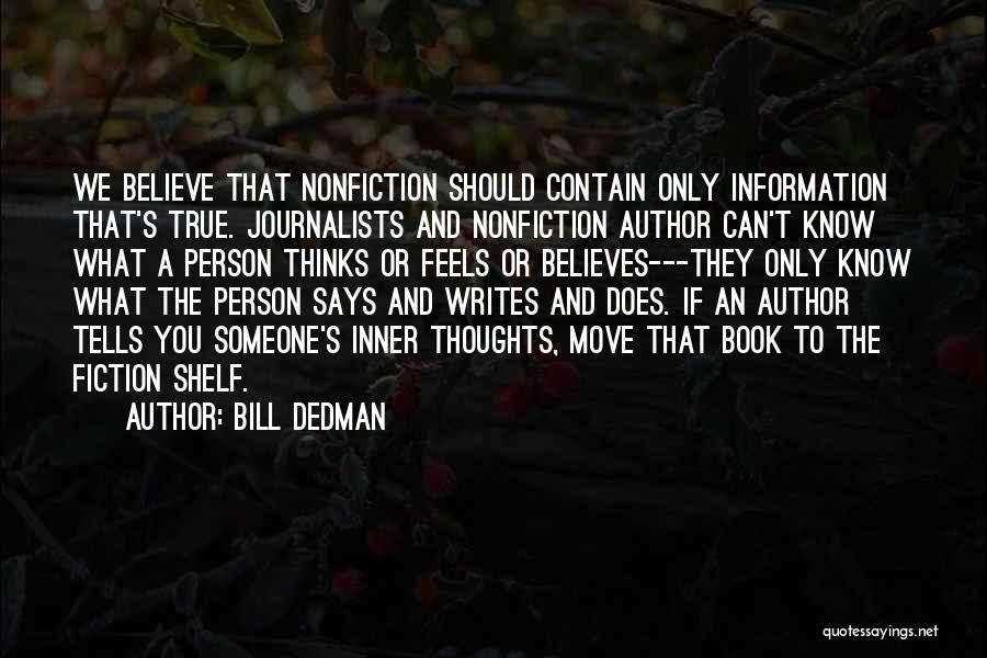 Nonfiction Quotes By Bill Dedman