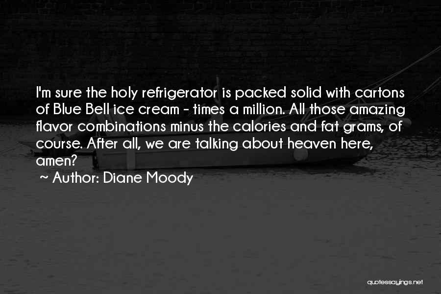 Nonfiction Quotes By Diane Moody