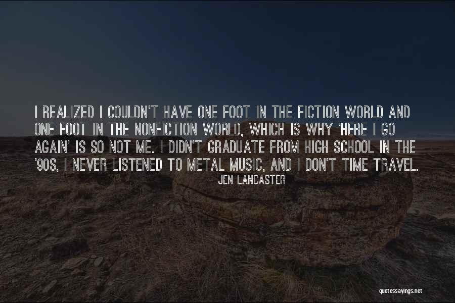 Nonfiction Quotes By Jen Lancaster