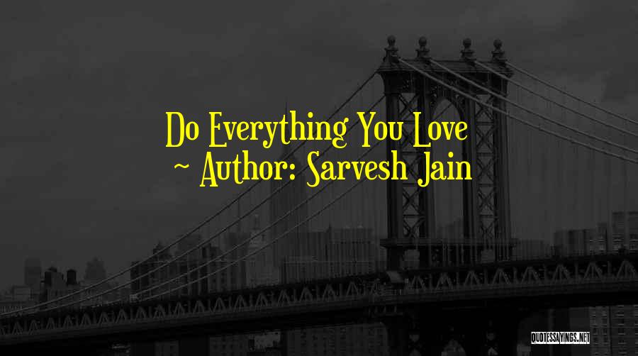 Nonfiction Quotes By Sarvesh Jain