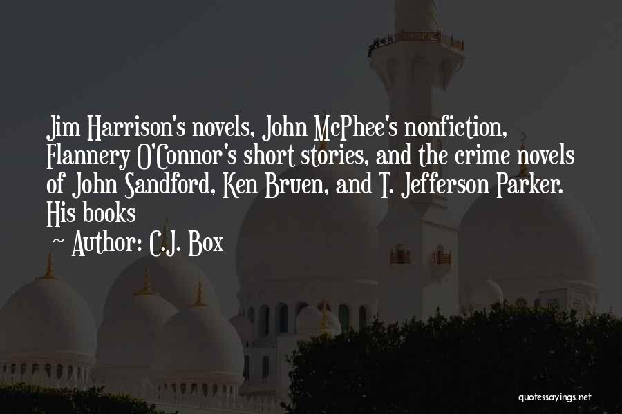 Nonfiction Stories Quotes By C.J. Box