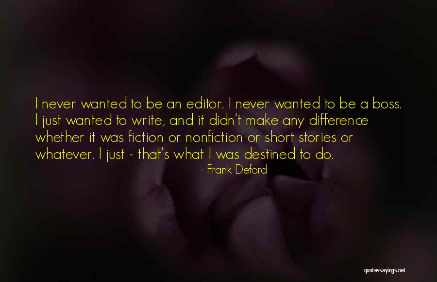 Nonfiction Stories Quotes By Frank Deford