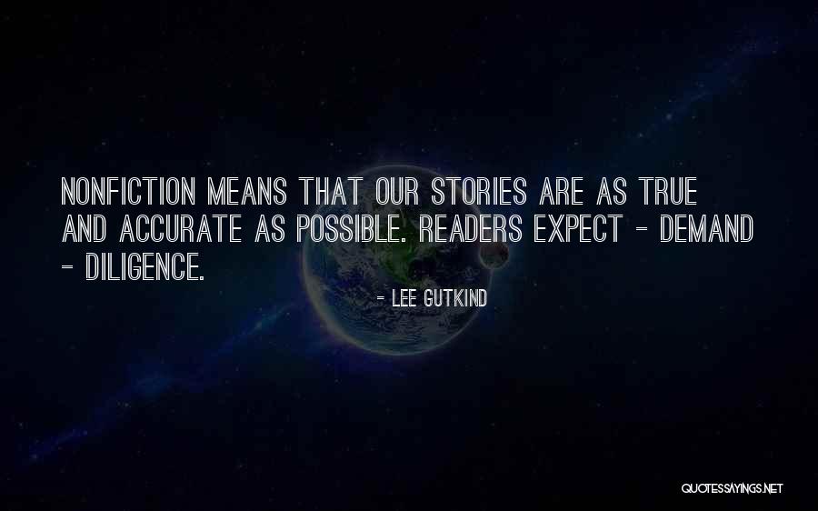 Nonfiction Stories Quotes By Lee Gutkind