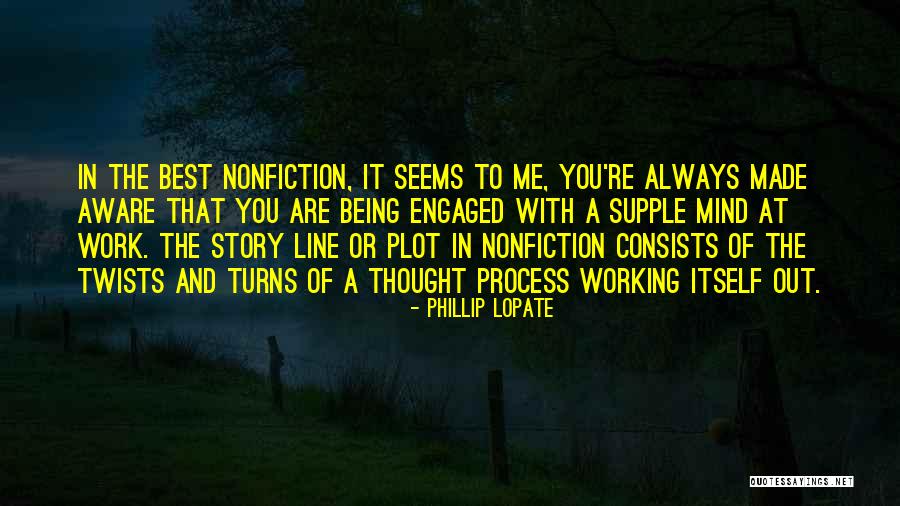 Nonfiction Stories Quotes By Phillip Lopate Nonfiction Stories Quotes By Phillip Lopate
