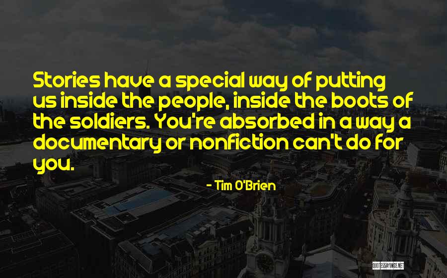 Nonfiction Stories Quotes By Tim O'Brien Nonfiction Stories Quotes By Tim O'Brien