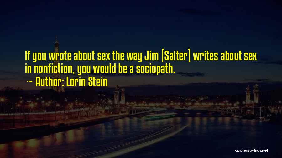 Nonfiction Writing Quotes By Lorin Stein