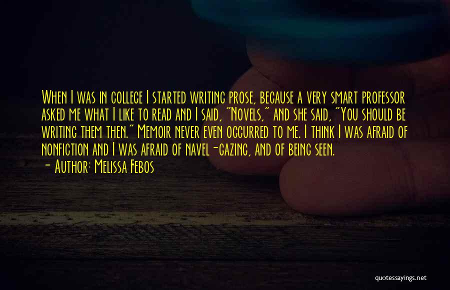 Nonfiction Writing Quotes By Melissa Febos