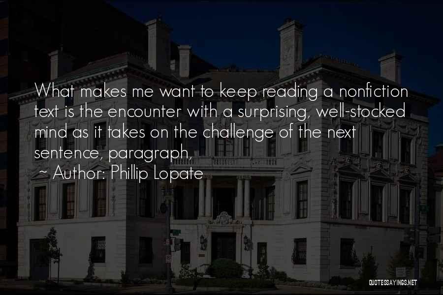 Nonfiction Writing Quotes By Phillip Lopate