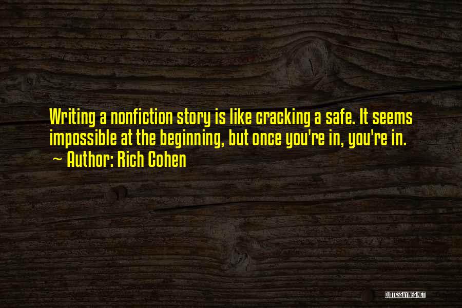 Nonfiction Writing Quotes By Rich Cohen