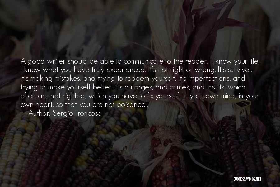 Nonfiction Writing Quotes By Sergio Troncoso