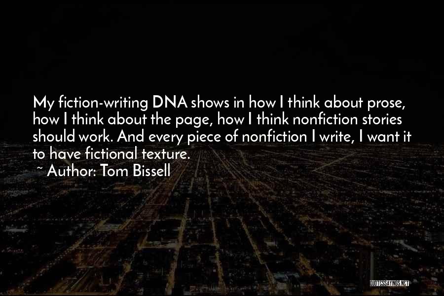 Nonfiction Writing Quotes By Tom Bissell