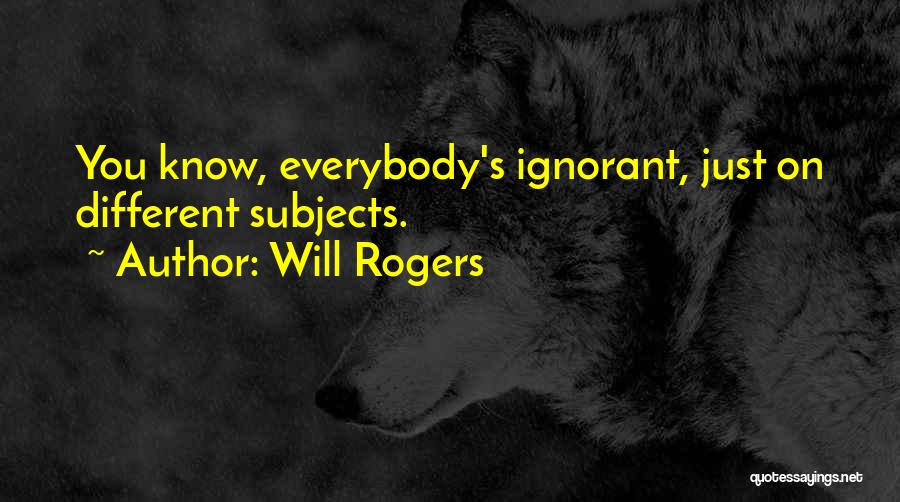 Nonfiction Writing Quotes By Will Rogers