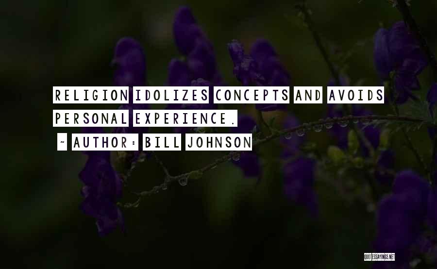 Nonformal Learning Quotes By Bill Johnson