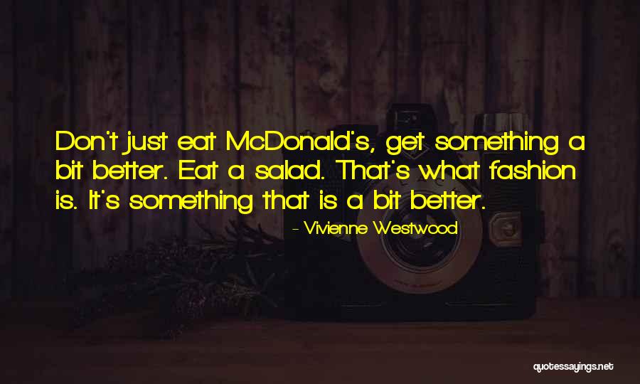 Nonfunctional Proteins Quotes By Vivienne Westwood Nonfunctional Proteins Quotes By Vivienne Westwood