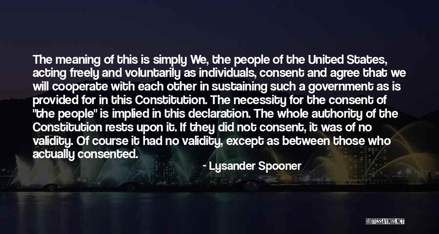 Nongogo Attorneys Quotes By Lysander Spooner Nongogo Attorneys Quotes By Lysander Spooner