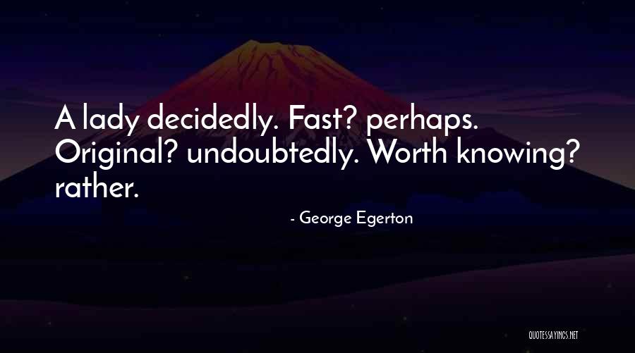 Nongovernmental International Panel Quotes By George Egerton