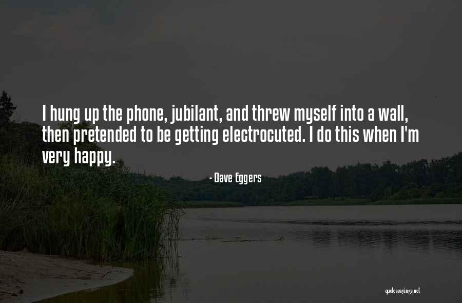 Nongraded Quotes By Dave Eggers Nongraded Quotes By Dave Eggers