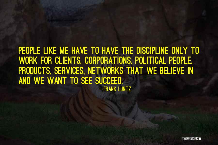 Nonhalting Quotes By Frank Luntz Nonhalting Quotes By Frank Luntz