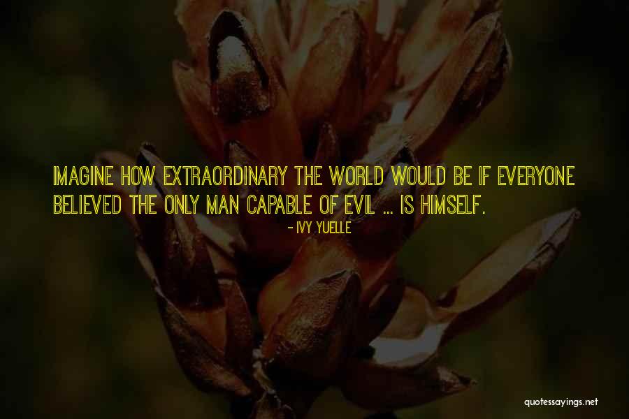 Nonhistoric Quotes By Ivy Yuelle Nonhistoric Quotes By Ivy Yuelle