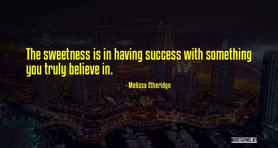 Nonhlanhla Quotes By Melissa Etheridge Nonhlanhla Quotes By Melissa Etheridge